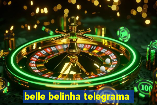 belle belinha telegrama